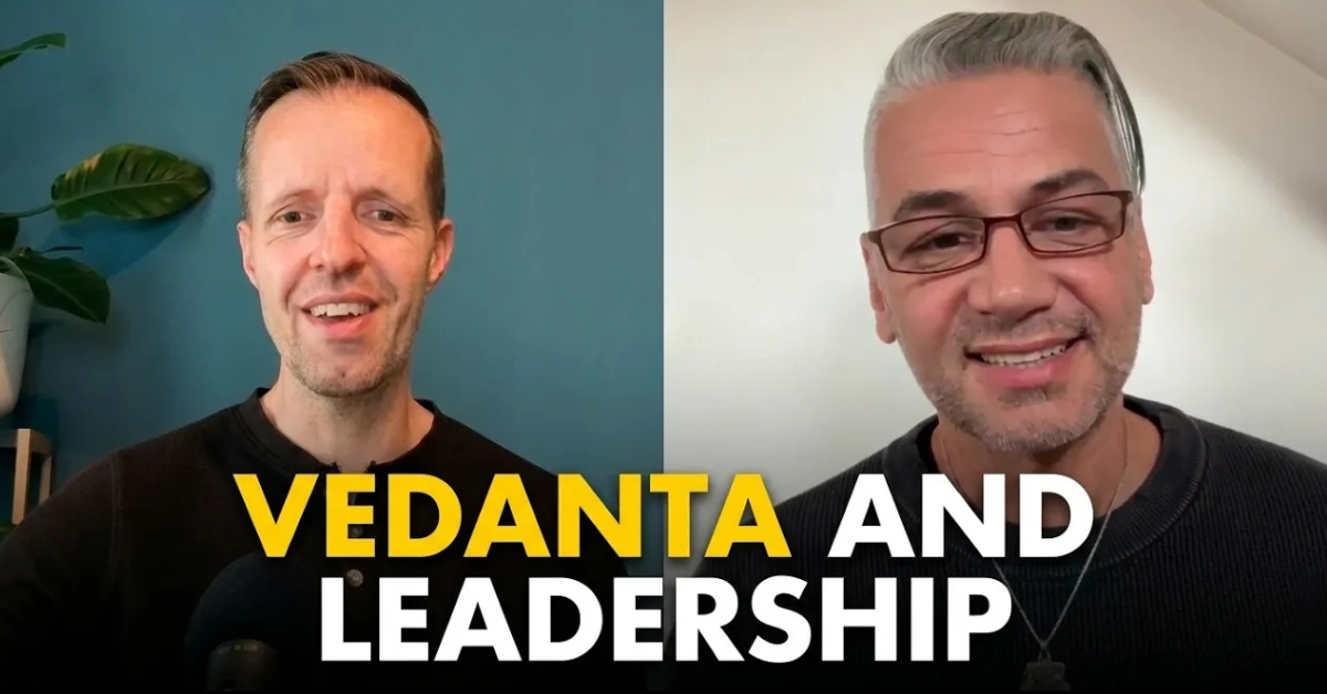 Integrating ancient Vedanta principles into modern high-performance corporate leadership structures